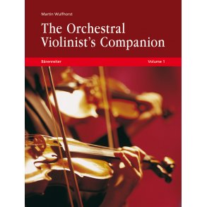 The Orchestral Violinist's Companion - Wulfhorst, Martin