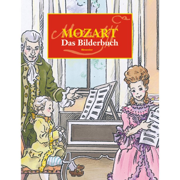Mozart. Das Bilderbuch - 
