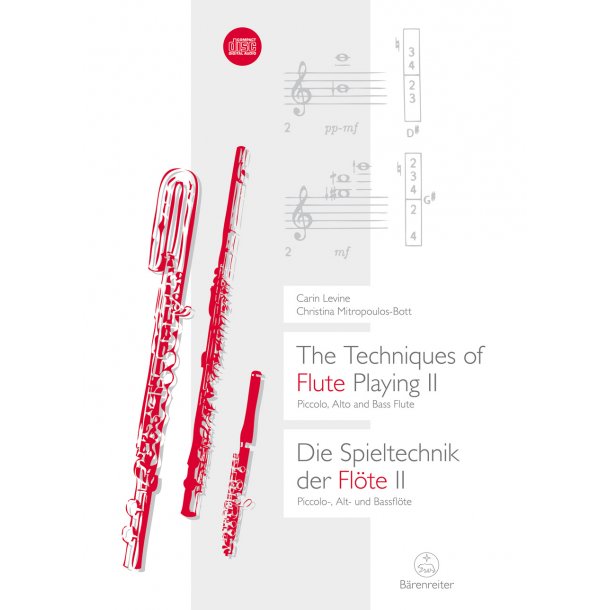 The Techniques of Flute Playing / Die Spieltechnik der Fl&ouml;te - Levine, Carin / Mitropoulos-Bott, Christina