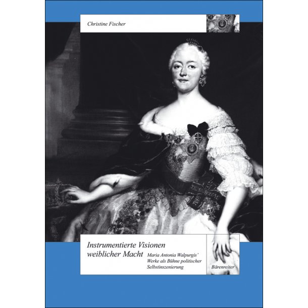 Instrumentierte Visionen weiblicher Macht - Fischer, Christine