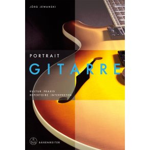 Portrait Gitarre - Jewanski, Jörg