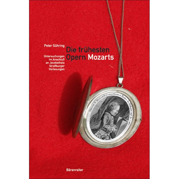 Die fr&uuml;hesten Opern Mozarts - S&uuml;hring, Peter