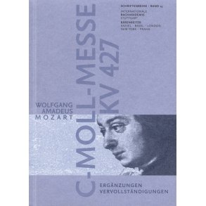 Wolfgang Amadeus Mozart. c-Moll-Messe KV 427 - 