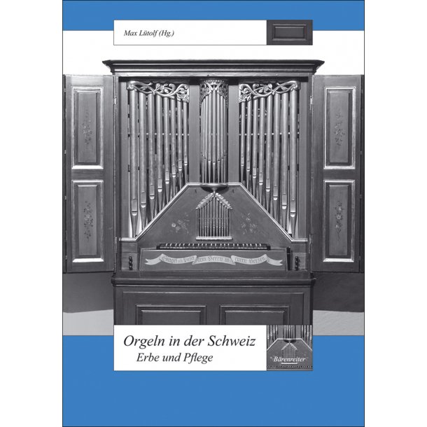 Orgeln in der Schweiz - 