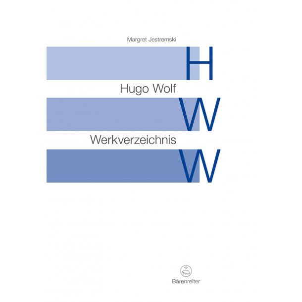 Hugo Wolf Catalogue of Works (HWW) - Jestremski, Margret