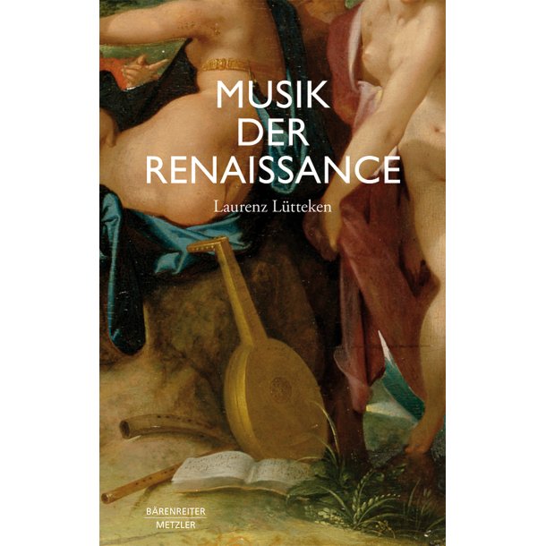 Musik der Renaissance - L&uuml;tteken, Laurenz