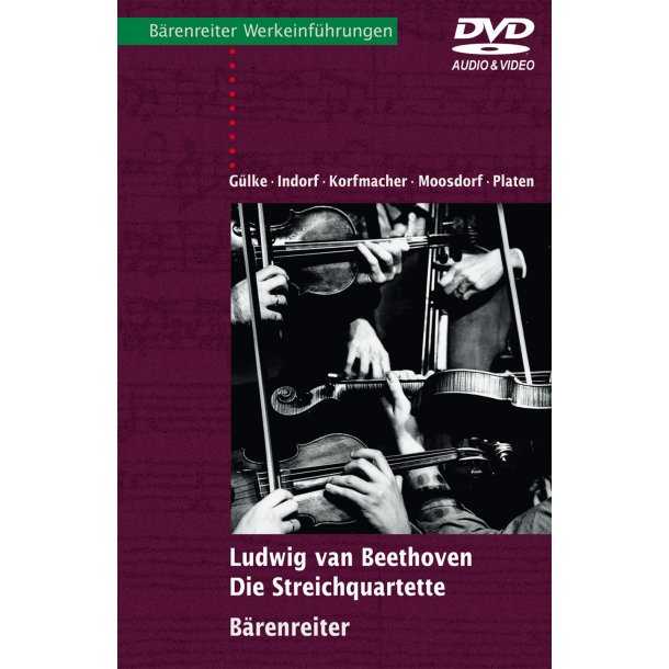 Ludwig van Beethoven - Die Streichquartette (mit Audio-Video-DVD) - 