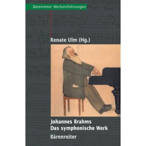 Johannes Brahms - Das symphonische Werk - 