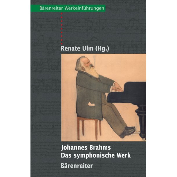 Johannes Brahms - Das symphonische Werk - 