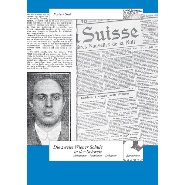 Die zweite Wiener Schule in der Schweiz - Graf, Norbert