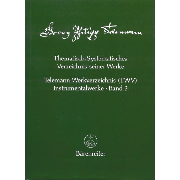 Thematisch-Systematisches Verzeichnis seiner Werke (TWV) - Instrumentalwerke, Band 1-3 - Ruhnke, Martin