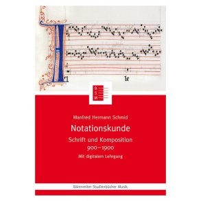Notationskunde - Schmid, Manfred Hermann