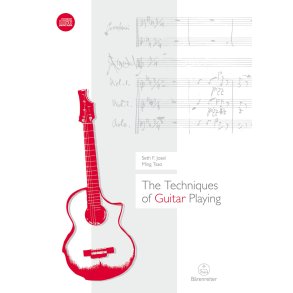 The Techniques of Guitar Playing - Josel, Seth F. / Tsao, Ming