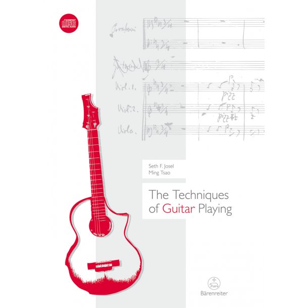 The Techniques of Guitar Playing - Josel, Seth F. / Tsao, Ming