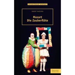 Mozart. Die Zauberfl&ouml;te - Maschka, Robert