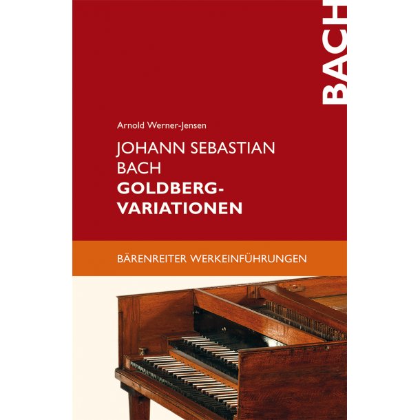 Johann Sebastian Bach. Goldberg-Variationen - Werner-Jensen, Arnold