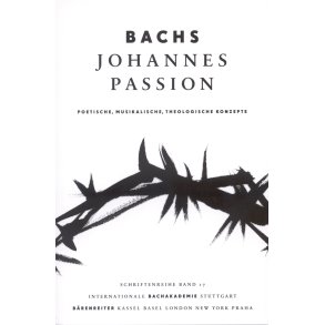 Bachs Johannes-Passion - 