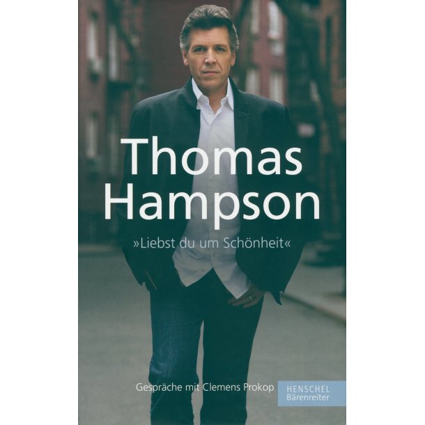 Thomas Hampson. "Liebst du um Sch&ouml;nheit" - Hampson, Thomas / Prokop, Clemens