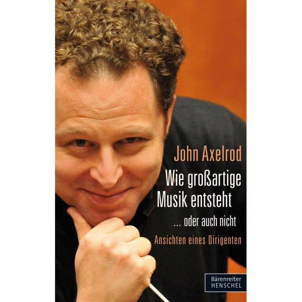 Wie grossartige Musik entsteht... oder auch nicht - Axelrod, John