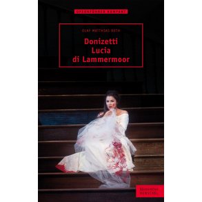 Donizetti. Lucia di Lammermoor - Roth, Olaf Matthias