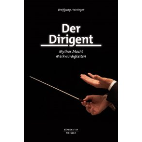 Der Dirigent - Hattinger, Wolfgang