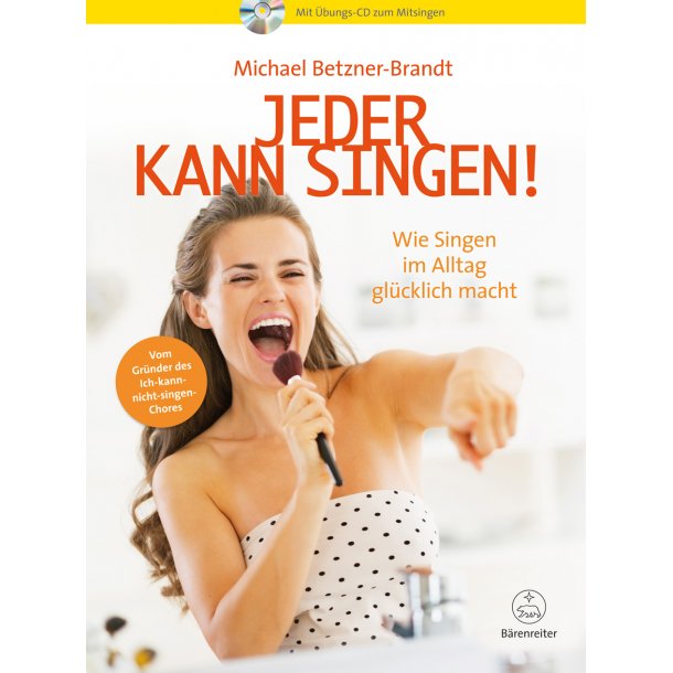 Jeder kann singen! - Betzner-Brandt, Michael