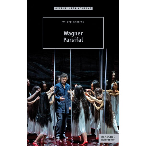 Wagner. Parsifal - Mertens, Volker