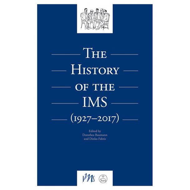 International Musicological Society. The History of the IMS (1927-2017) - 
