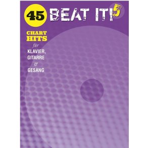 Beat It! 5: 45 Chart HitsFor Piano, Voice and Guitar