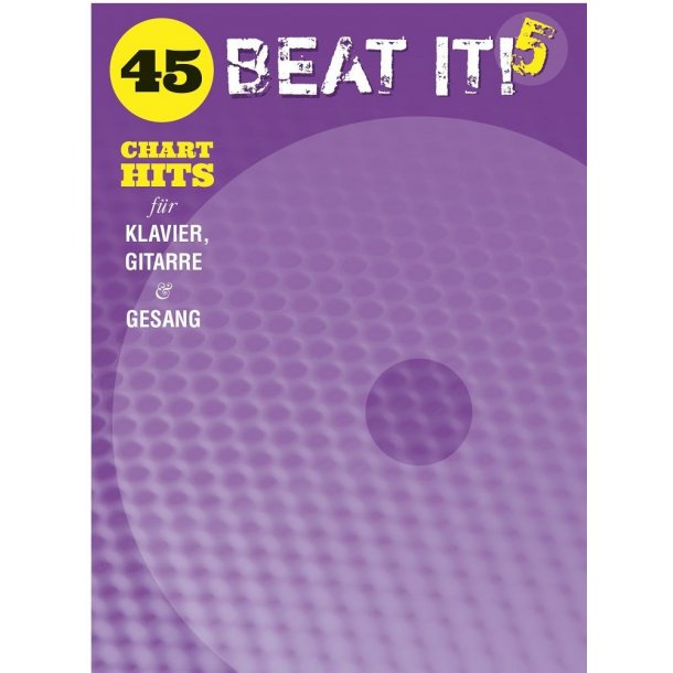 Beat It! 5: 45 Chart HitsFor Piano, Voice and Guitar