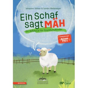 Ein Schaf sagt M&Auml;H: Ein M&Auml;Hsical f&uuml;r Grundschulkinder