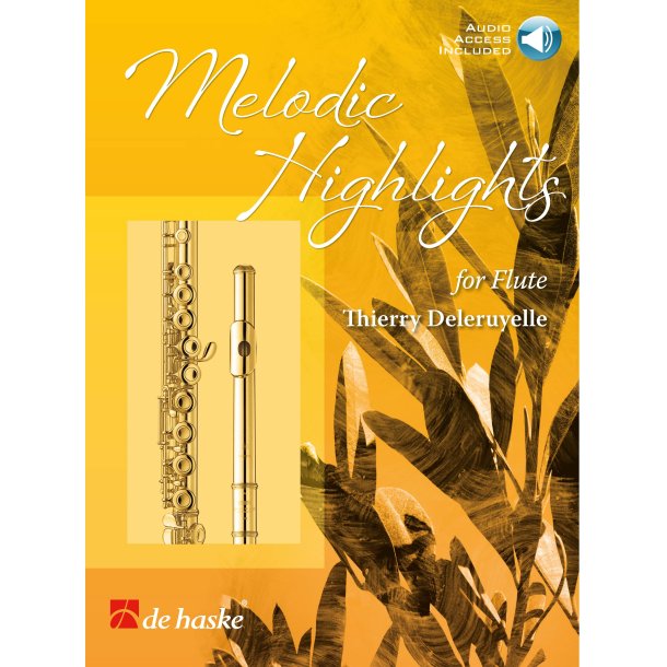 Melodic Highlights - Thierry Deleruyelle