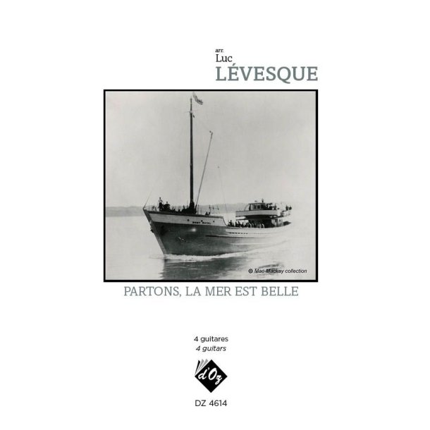 Partons, la mer est belle