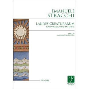 Laudes Creaturarum, for Soprano and Ensemble: Lyrics by San Francesco d'Assisi