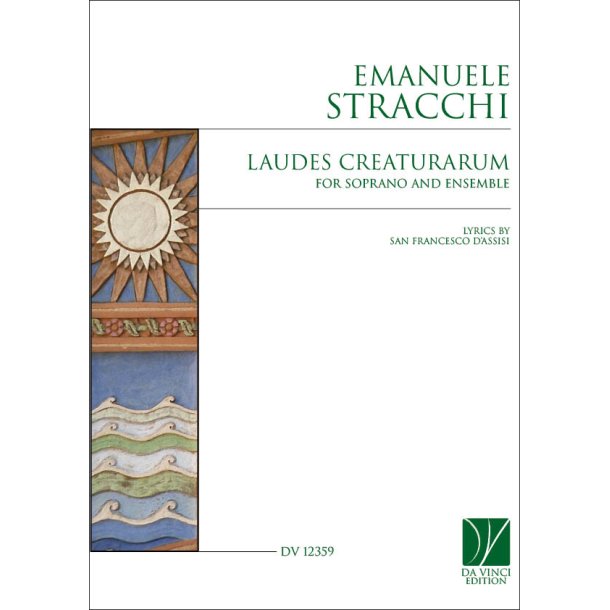 Laudes Creaturarum, for Soprano and Ensemble: Lyrics by San Francesco d'Assisi