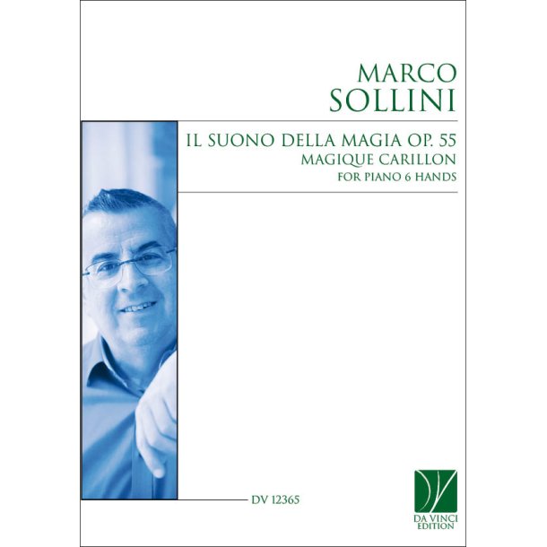 Il Suono della Magia, Magique Carillon Op. 55