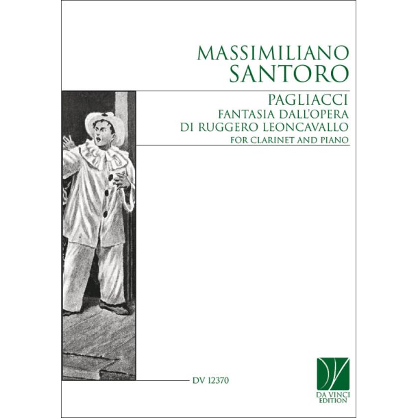 I Pagliacci: Fantasia dall'opera di Ruggero Leoncavallo
