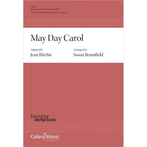 May Day Carol: 2-Part Treble Voices, Cello and Piano