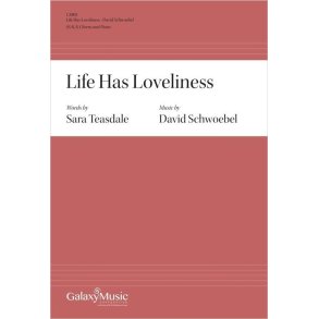 Life Has Loveliness: SSA[A] and Piano