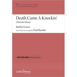 Death Came A-Knockin?: 3 Treble Soli and SSAA Unaccompanied