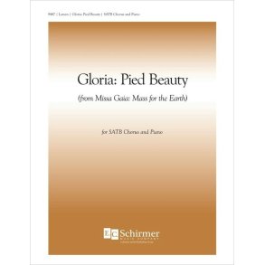 Gloria: Pied Beauty: Piano/Vocal Score