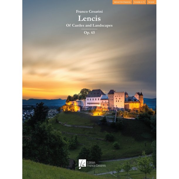 Lencis: Of Castles and Landscapes, Op. 65