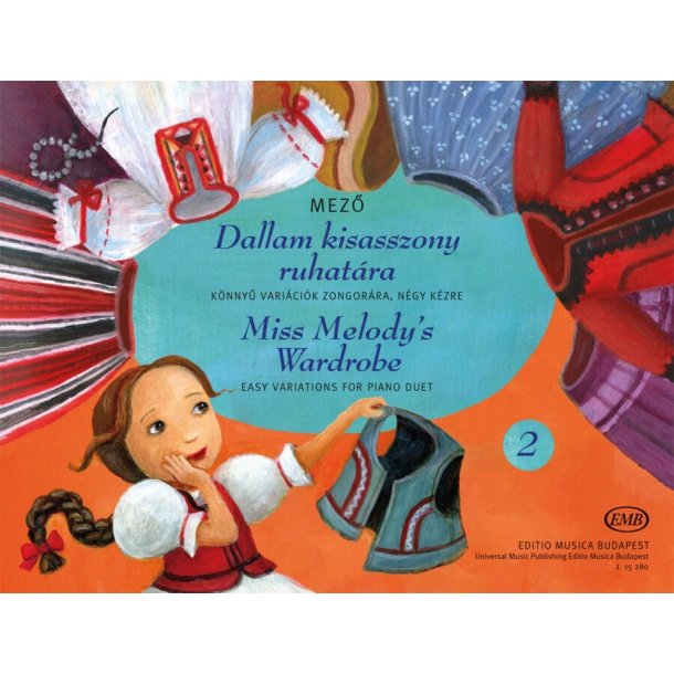 Miss Melody's Wardrobe - Volume 2: 153 Easy Variations on a Hungarian Folk Song for Piano Duet