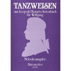 Tanzweisen aus Leopold Mozarts Notenbuch für Wolfgang - 