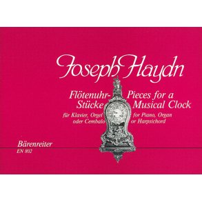 Flötenuhrstücke. Kompositionen für das Laufwerk (Flötenuhr) - Haydn, Joseph