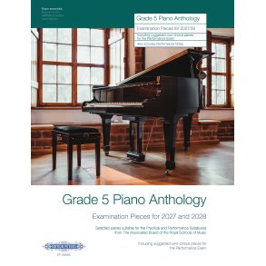 Grade 5 Piano Anthology 2027/28