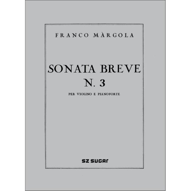 Sonata Breve N. 3: per violino e pianoforte