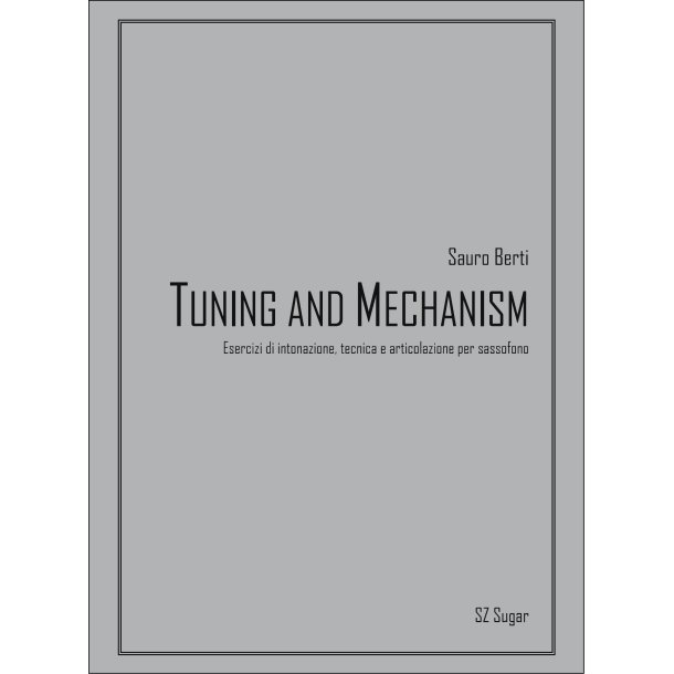 Tuning and Mechanism
