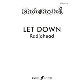 CHOIR ROCKS Let Down (Radiohead)