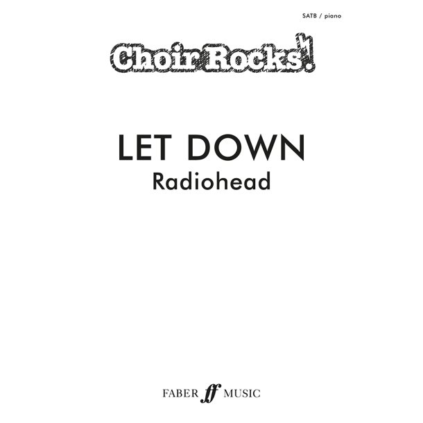 CHOIR ROCKS Let Down (Radiohead)